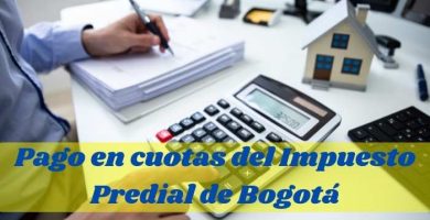Pago en cuotas del Impuesto Predial de Bogotá